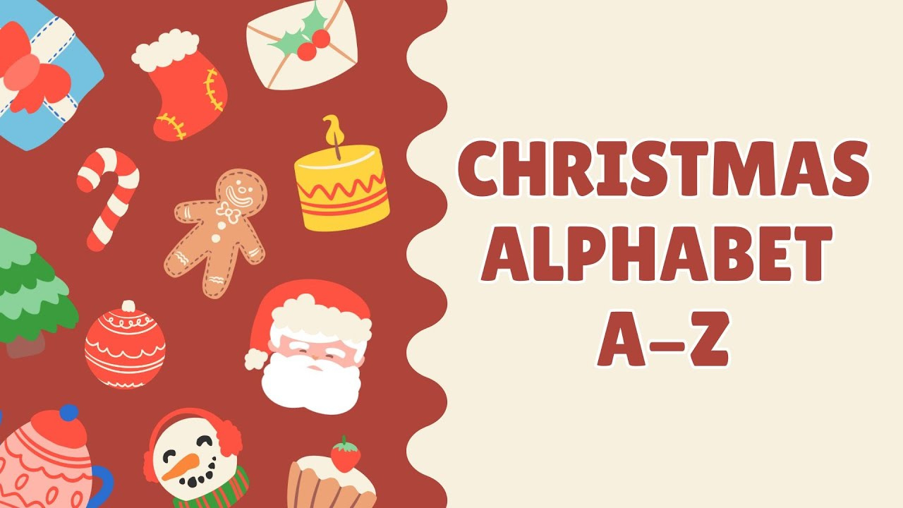 A-Z Of Christmas – Fun Christmas Words For Kids throughout Jack Hartmann Christmas Alphabet