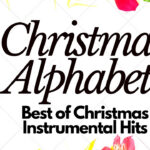 Christmas Alphabet   Best Of Christmas Instrumental Hits   Youtube Pertaining To Christmas Alphabet Instrumental