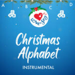 Christmas Alphabet   Single   Albumlove To Sing   Apple Music Inside Christmas Alphabet Instrumental