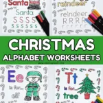 Christmas Alphabet Worksheets (26 Free Pages) Intended For Christmas Alphabet Worksheet Kindergarten