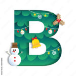 Letter B Alphabet Font Cute Merry Christmas Concept Mistletoe Bell For Christmas Alphabet Letter B