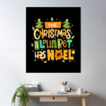 The Christmas Alphabet Has Noel   Christmas Pun" Poster Inside The Christmas Alphabet Has Noel