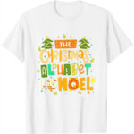 Womens The Christmas Alphabet Has Noel   Christmas Pun T Shirt White  3X Large Throughout The Christmas Alphabet Has Noel